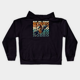 Not My First Rodeo Kids Hoodie